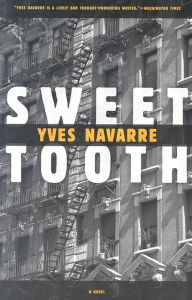 Title: Sweet Tooth, Author: Yves Navarre