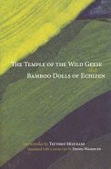Title: Temple of Wild Geese and Bamboo Dolls of Echizen, Author: Tsutomu Minakami