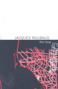 Title: The Loop, Author: Jacques Roubaud