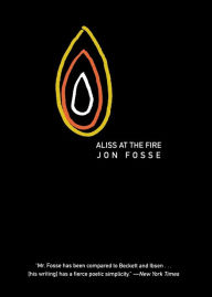 Title: Aliss at the Fire, Author: Jon Fosse