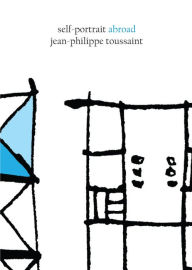 Title: Self-Portrait Abroad, Author: Jean-Philippe Toussaint