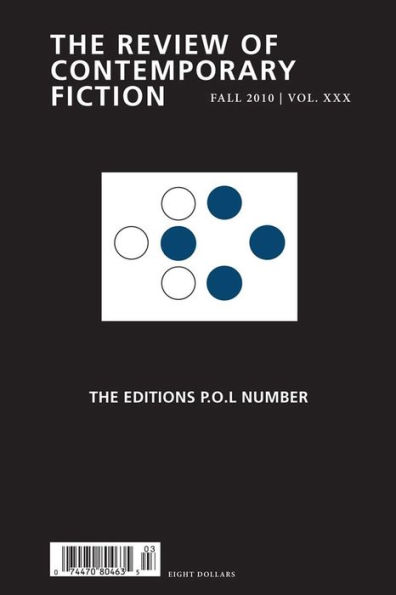 The Review of Contemporary Fiction: The P.O.L. Issue: Fall 2010