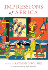 Title: Impressions of Africa, Author: Raymond Roussel