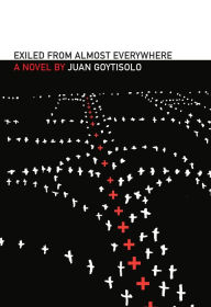 Title: Exiled from Almost Everywhere, Author: Juan Goytisolo