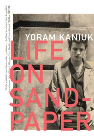 Title: Life on Sandpaper, Author: Yoram Kaniuk