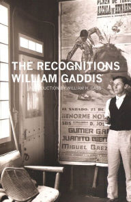 Title: The Recognitions, Author: William Gaddis