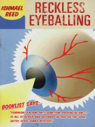 Title: Reckless Eyeballing, Author: Ishmael Reed