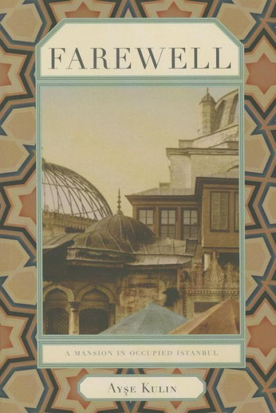 Farewell: A Mansion Occupied Istanbul