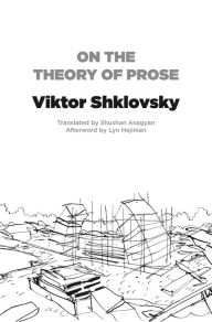 Download ebooks google nook On the Theory of Prose 9781564787699 English version RTF CHM FB2 by 