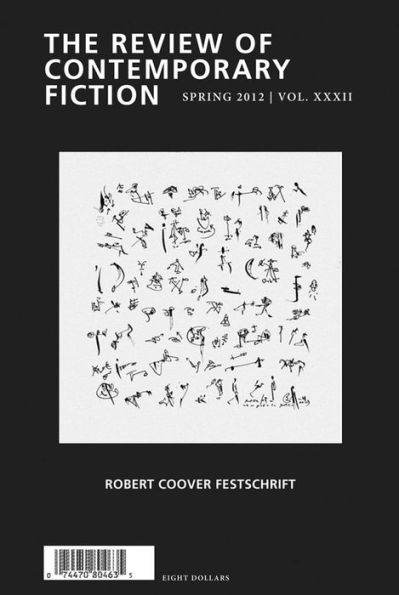 The Review of Contemporary Fiction: Robert Coover Festschrift: Spring 2012