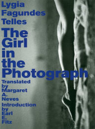 Title: The Girl in the Photograph, Author: Lygia Fagundes Telles