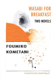 Title: Wasabi for Breakfast, Author: Foumiko Kometani