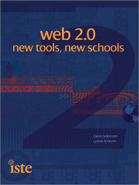 Web 2.0: New Tools, New Schools