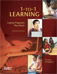 Title: 1-to-1 Learning: Laptop Programs That Work, 2nd Ed., Author: Pamela Livingston
