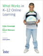 What Works in K-12 Online Learning