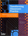 Transforming Classroom Practice: Professional Development Strategies in Educational Technology