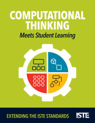 Title: Computational Thinking Meets Student Learning: Extending the ISTE Standards, Author: Kiki Prottsman