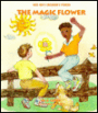 The Magic Flower