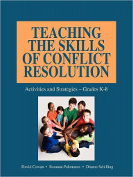 Title: Teaching the Skills of Conflict Resolution, Author: David Cowan