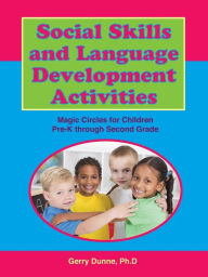 Title: Social Skills and Language Development Activities, Author: Gerry Dunne PhD PhD