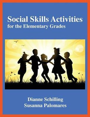 Social Skills Activities: For the Elementary Grades