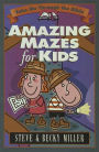 Amazing Mazes for Kids