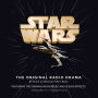 Star Wars Episode IV: A New Hope: The Original Radio Drama As Heard on National Public Radio: Featuring the Original Music and Sound Effects