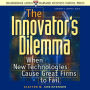 The Innovator's Dilemma: When New Technologies Cause Great Firms to Fall