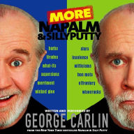 Title: More Napalm and Silly Putty, Author: George Carlin