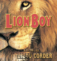 Title: Lionboy, Author: Zizou Corder