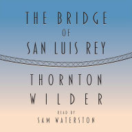 Title: The Bridge of San Luis Rey, Author: Richard Ferrone