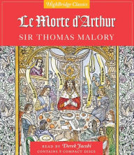 Title: Le Morte D'Arthur, Author: Sir Thomas Malory