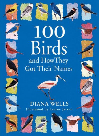 100 Birds and how They Got Their Names