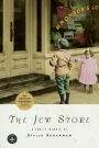 The Jew Store: A Family Memoir