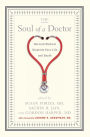 The Soul of a Doctor: Harvard Medical Students Face Life and Death