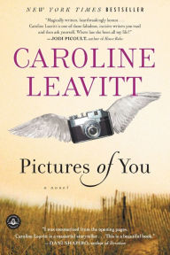 Title: Pictures of You, Author: Caroline Leavitt