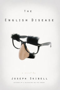 Title: The English Disease, Author: Joseph Skibell