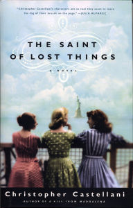 Title: The Saint of Lost Things: A Novel, Author: Christopher Castellani