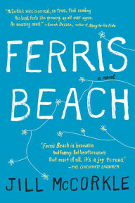 Title: Ferris Beach, Author: Jill McCorkle