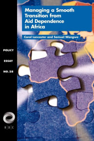 Title: Managing a Smooth Transition from Aid Dependence in Sub-Saharan Africa, Author: Carol Lancaster
