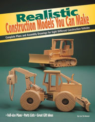 Title: Realistic Construction Models You Can Make: Complete Plans and Assembly Drawings for Eight Models, Author: Luc St-Amour