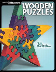 Title: Wooden Puzzles: 31 Favorite Projects and Patterns, Author: Editors of Scroll Saw Woodworking & Crafts