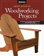 Great Book of Woodworking Projects 50 Projects For Indoor 