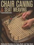 Alternative view 2 of Chair Caning & Seat Weaving Handbook: Illustrated Directions for Cane, Rush, and Tape Seats