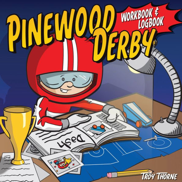 Pinewood Derby Workbook Log & Journal