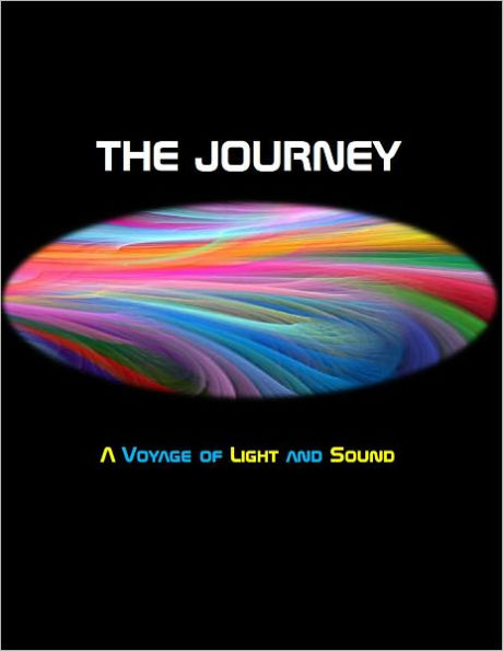 The Journey: A Voyage of Light and Sound