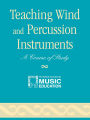 Teaching Wind and Percussion Instruments: A Course of Study