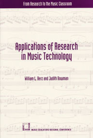 Title: Applications of Research in Music Technology, Author: William L. Berz