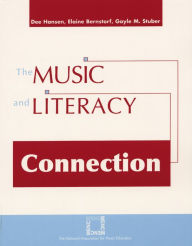Title: The Music and Literacy Connection / Edition 1, Author: Dee Hansen