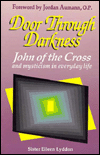 Title: Door through Darkness: John of the Cross and Mysticism in Everyday Life, Author: Eileen Lyddon